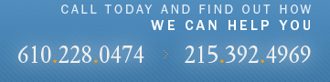 Call today and find out how we can help you - 610.228.0474 - 215.392.4969