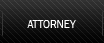 Attorney