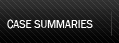 Case Summaries